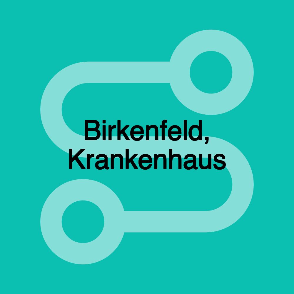 Birkenfeld, Krankenhaus