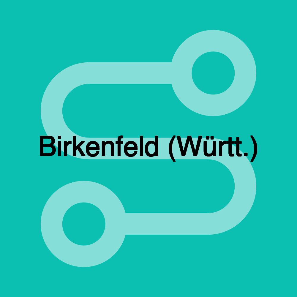 Birkenfeld (Württ.)