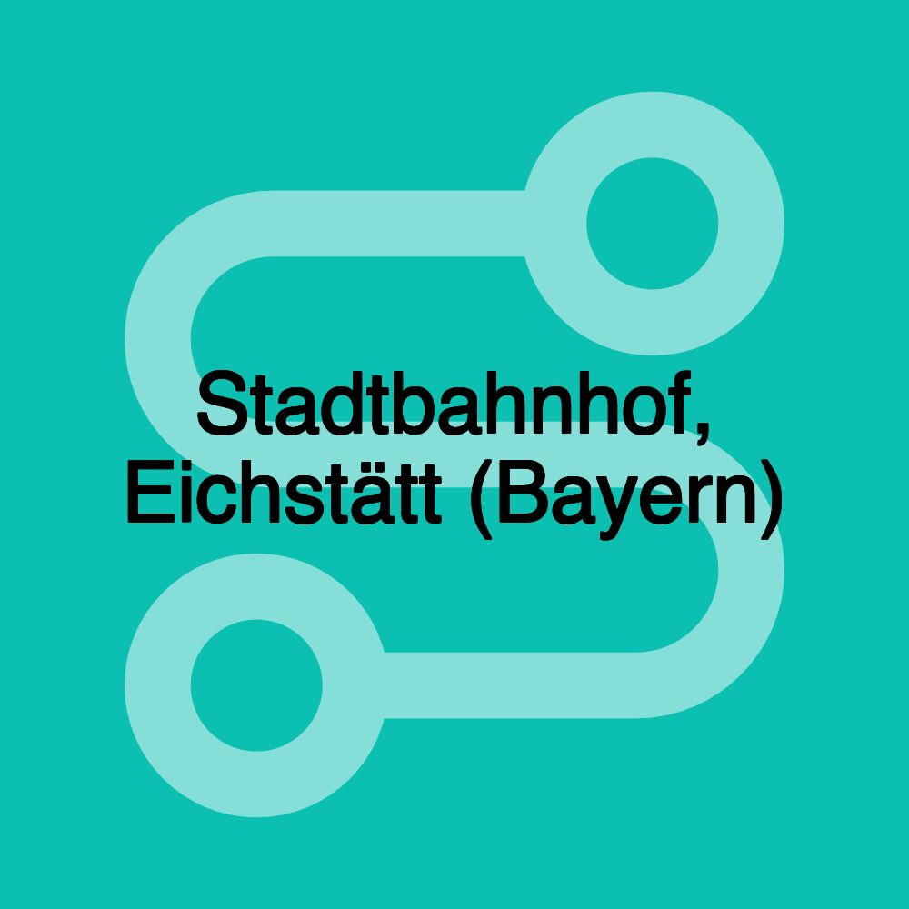 Stadtbahnhof, Eichstätt (Bayern)