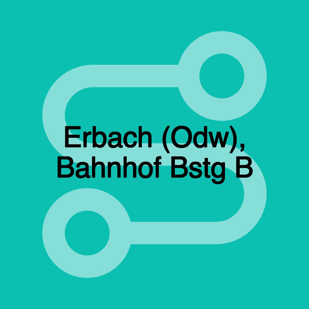 Erbach (Odw), Bahnhof Bstg B