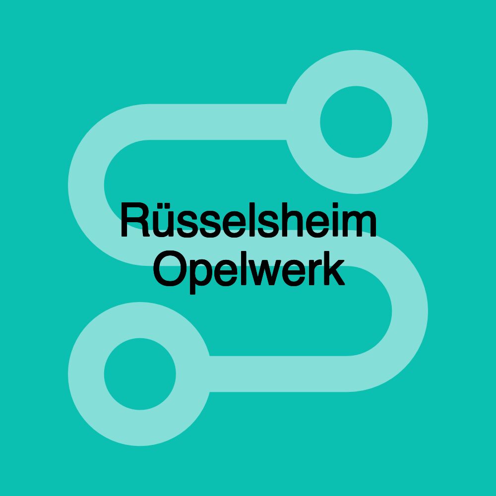 Rüsselsheim Opelwerk