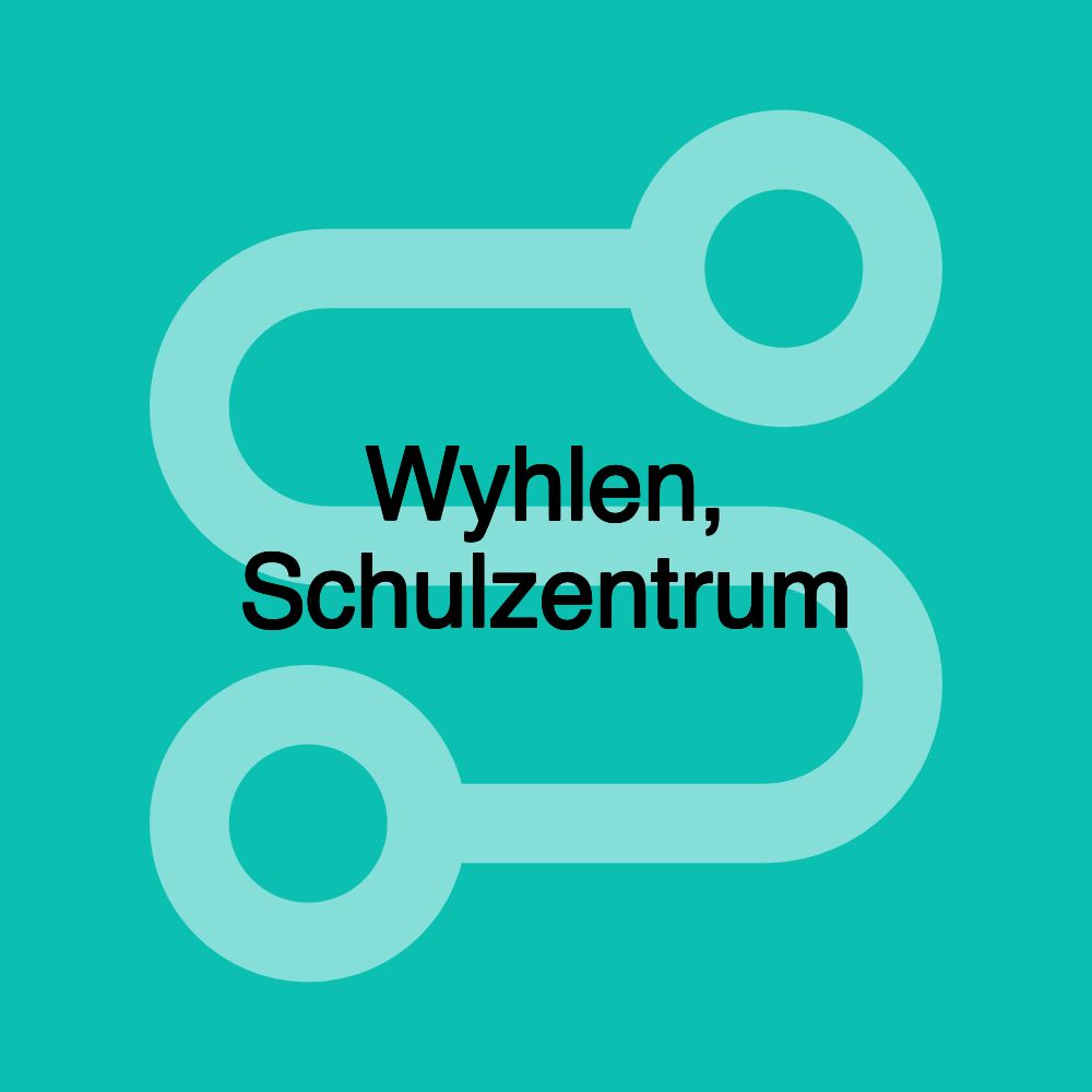 Wyhlen, Schulzentrum