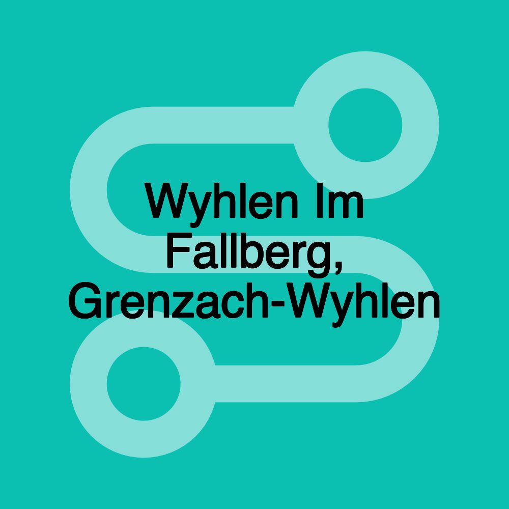 Wyhlen Im Fallberg, Grenzach-Wyhlen