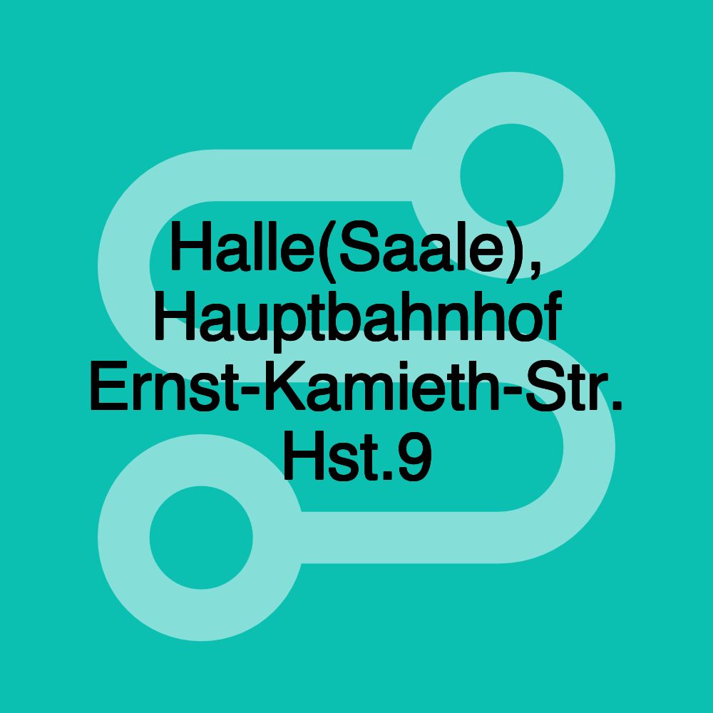 Halle(Saale), Hauptbahnhof Ernst-Kamieth-Str. Hst.9