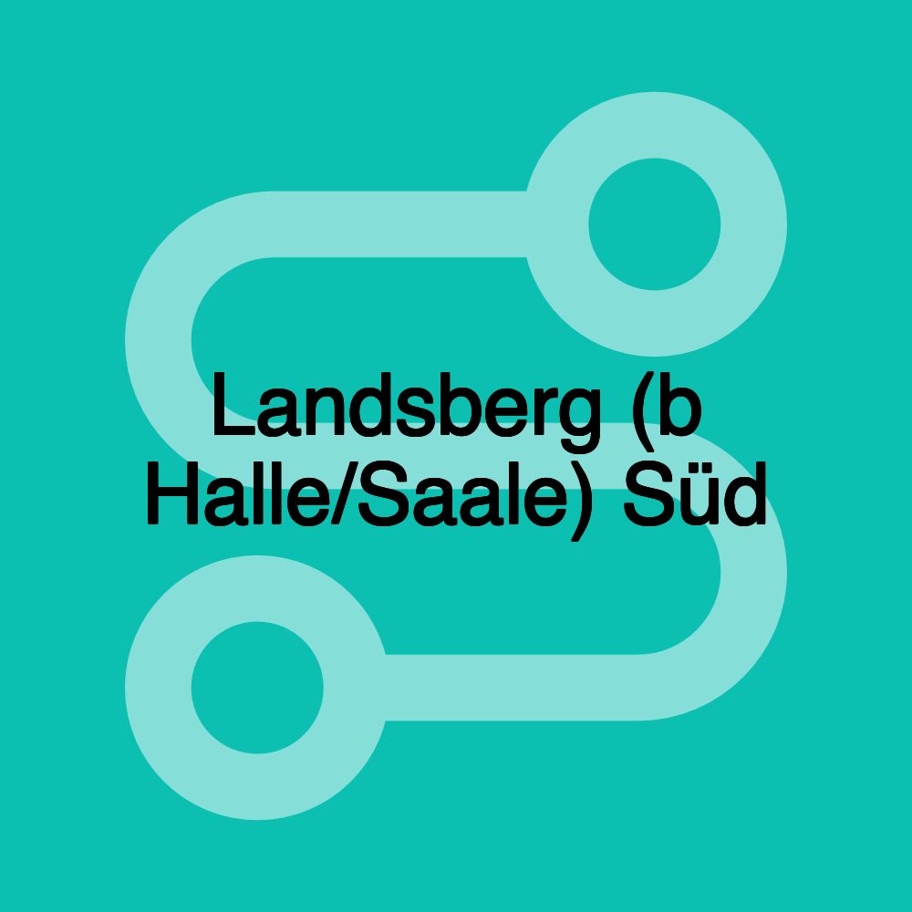 Landsberg (b Halle/Saale) Süd