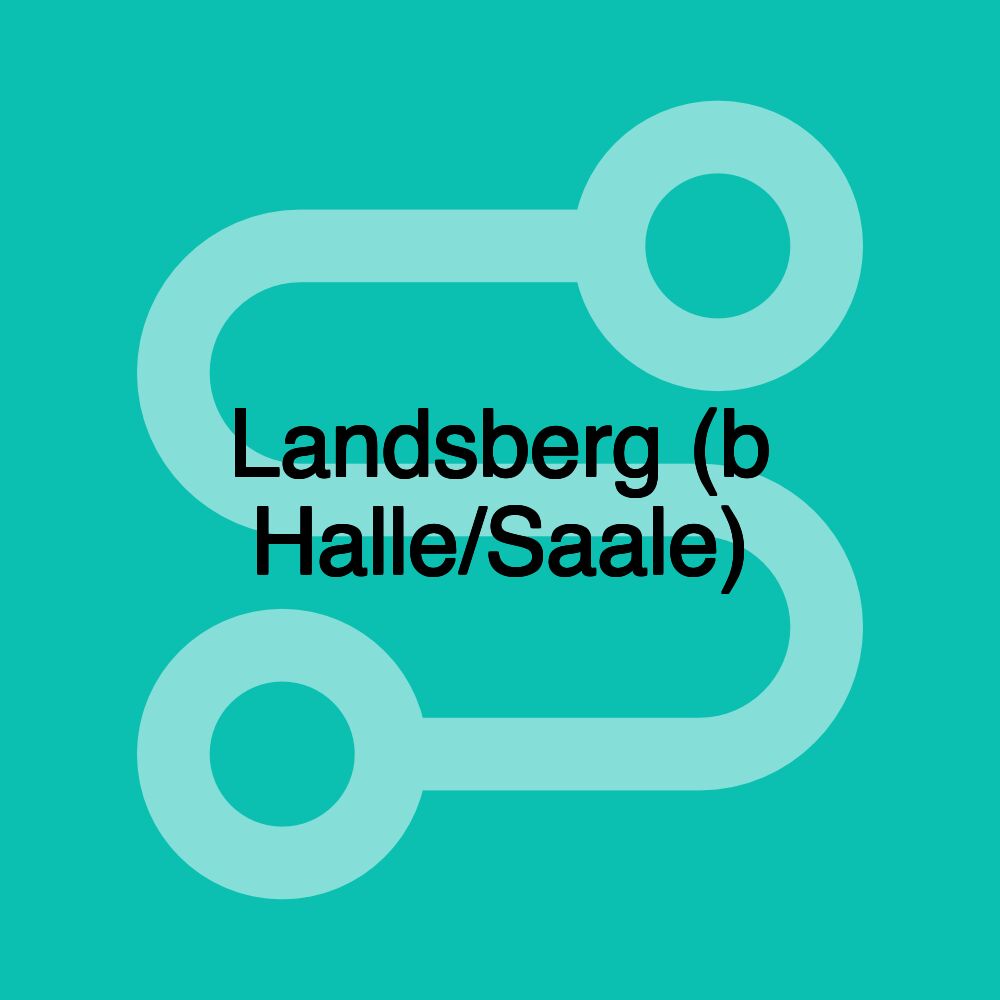 Landsberg (b Halle/Saale)