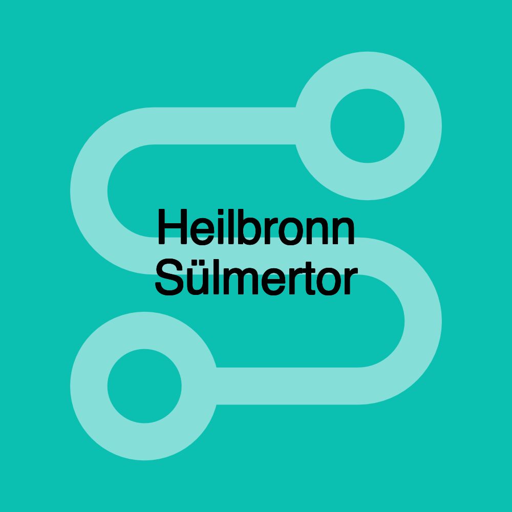 Heilbronn Sülmertor