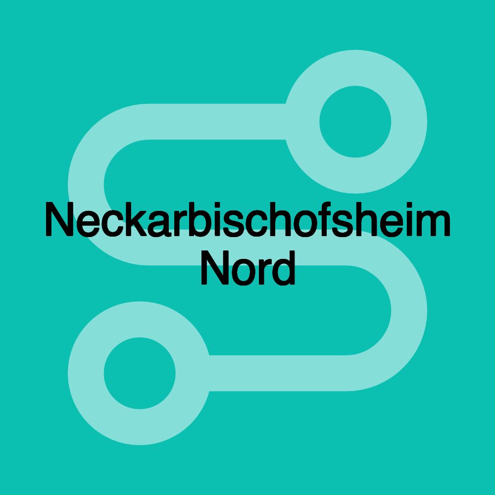 Neckarbischofsheim Nord