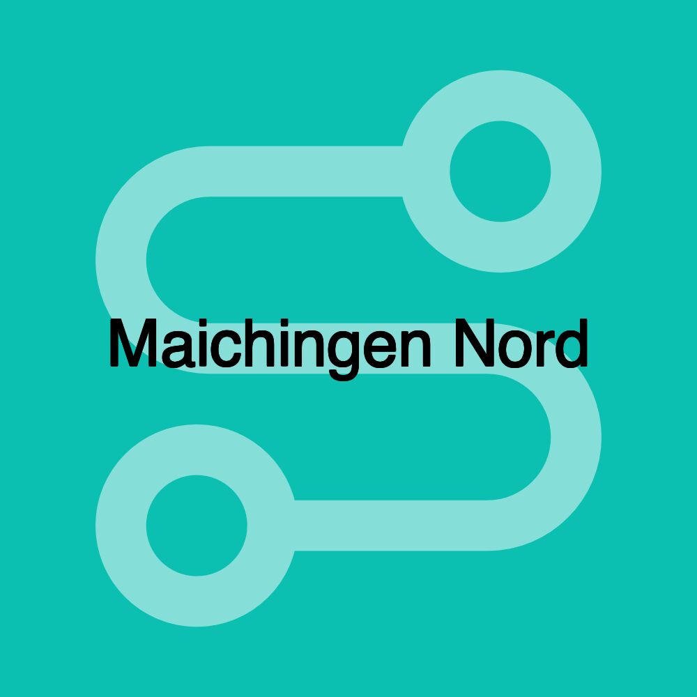 Maichingen Nord