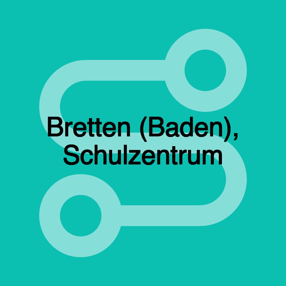 Bretten (Baden), Schulzentrum